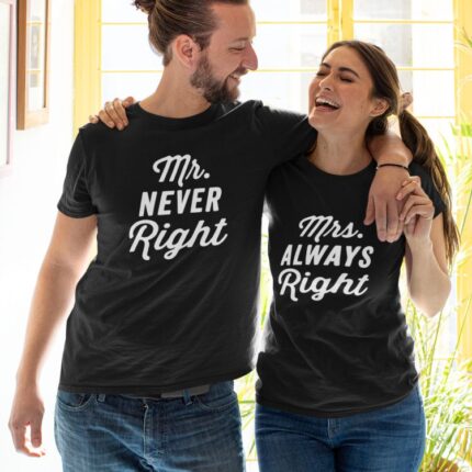 Mr Never Right Mrs Always Right Couple T-shirt