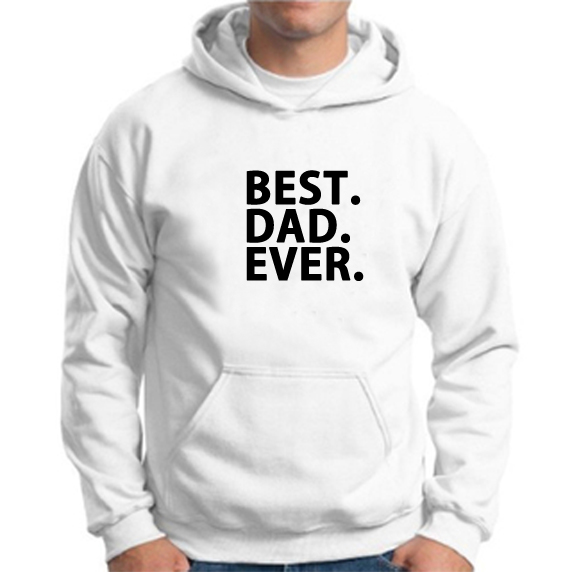 Best Dad Ever Sweatshirt