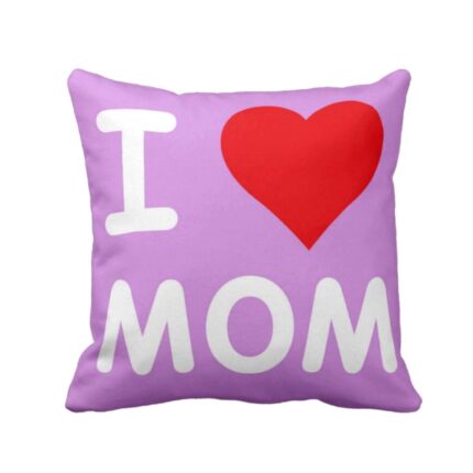 I Love Mom Cushion Cover