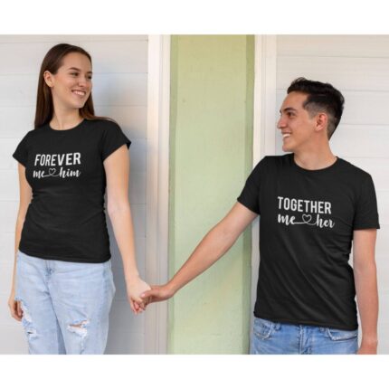 Together Forever Him Her Couple T-shirt