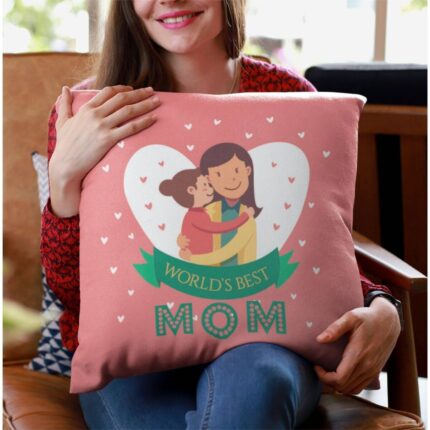 Worlds Best Mom Cushion Cover from Daughter