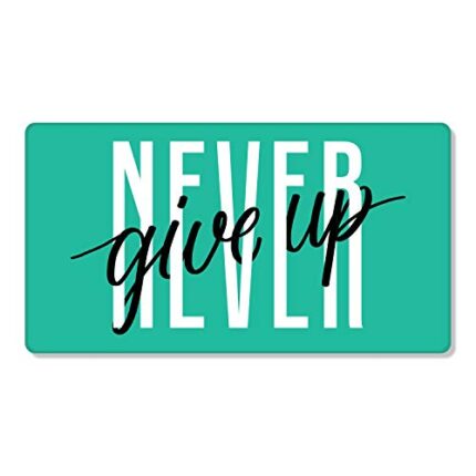 TheYaYaCafe New Year Christmas Gifts Motivational Quote Printed Large Mousepad for Computer, PC, Laptop - Never Give Up