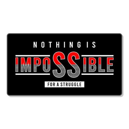 TheYaYaCafe New Year Christmas Gifts Motivational Quote Printed Large Mousepad for Computer, PC, Laptop - Nothing is Impossible