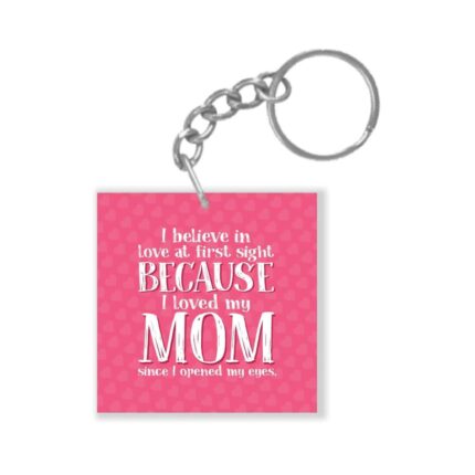 I Love My Mom KeyChain (Copy)