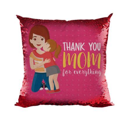 Thank You Mom for Everything Magic Cushion Cover