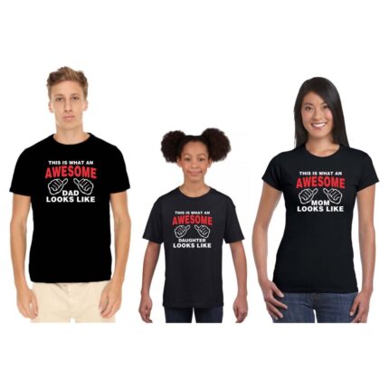 Awesome Mom, Dad and Kids Family T-shirt