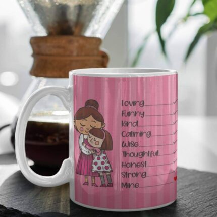 Loving Funny Kind Mom from Daughter Coffee Mug
