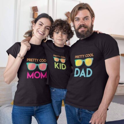 Pretty Cool Mom Dad and Kids Family T-shirts