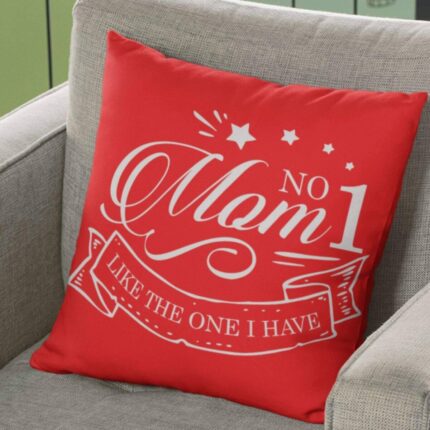 No 1 mom Cushion Cover