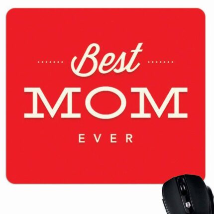 Best Mom Ever Mouse Pad