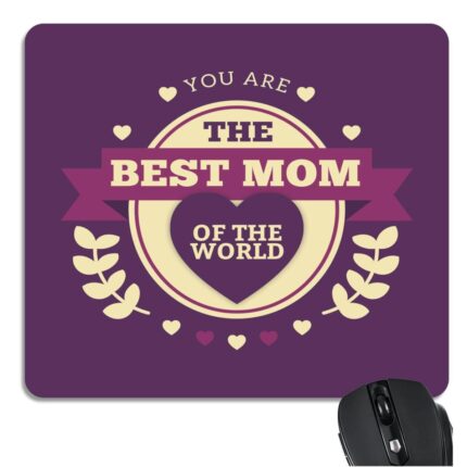 Best Mom of The World Mousepad