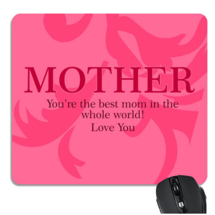 Best Mother in The World Mousepad