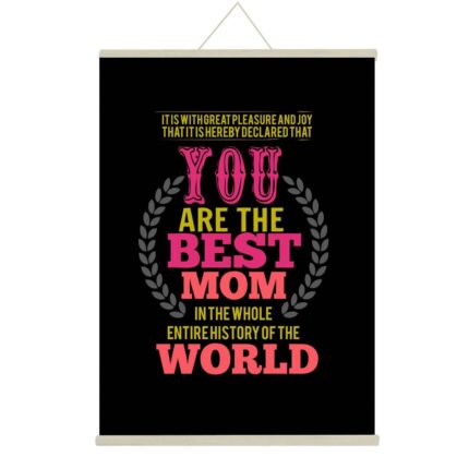 Best Mom In The World Canvas Message Scroll