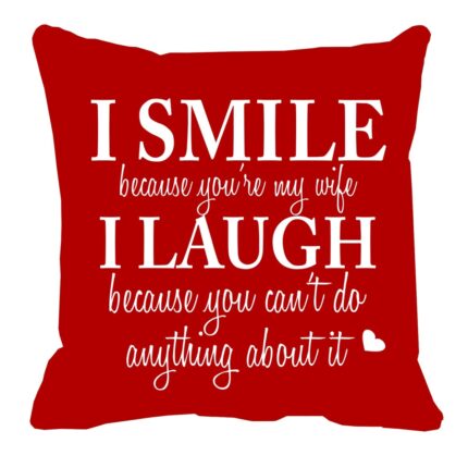 Funny Teasing Wife Cushion Cover