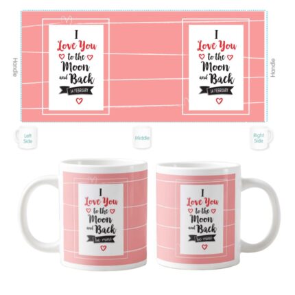 I Love You to the Moon and Back be Mine Coffee Mug