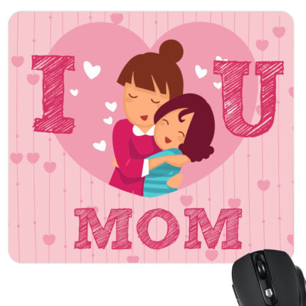 I Love You Mom Mousepad from Daughter