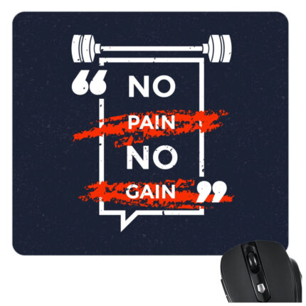 No Pain No Gain Mousepad