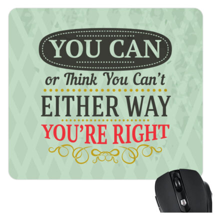 You're Right Mousepad