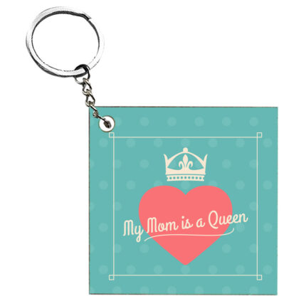 My Mom Is A Queen Keychain