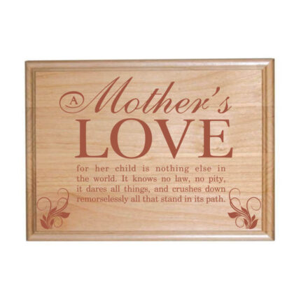 Mothers Love Engraved Wooden Plaque