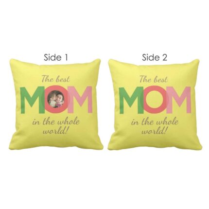 Personalized The Best Mom In The World Mom Cushion Cover Both Side Printed