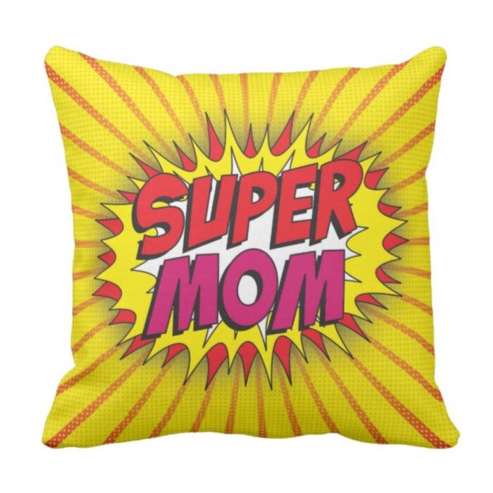 Super Mom Cushion Cover