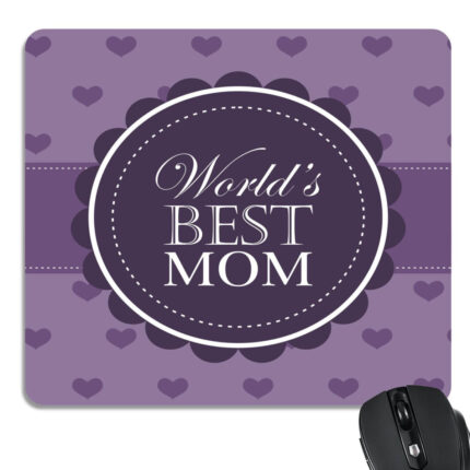 Worlds Best Mom Mousepad