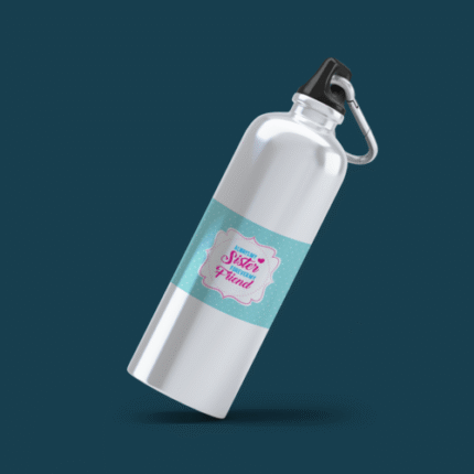 sipper Water Bottle Always My Sister Forever My Friend