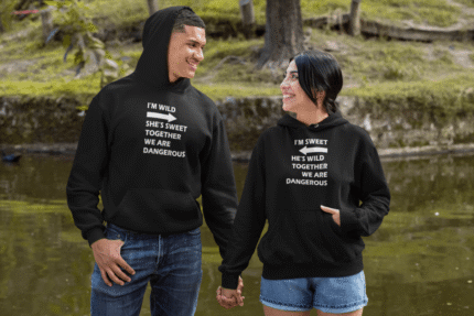 Sweet Wild Dangerous Couple Sweatshirt
