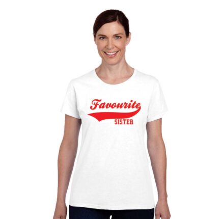 Favourite Sister T shirt