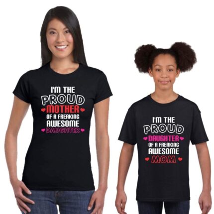 Proud Mother Daughter Family T-Shirts