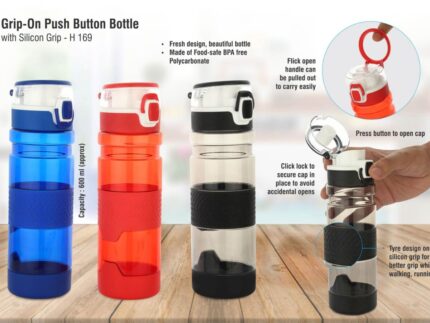 H169 – Grip-On: Push button bottle with silicon grip (600ml...