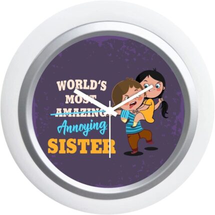 TheYaYaCafe 6X6 Inches Birthday Bhaidooj Brother, Desk Clock Worlds Most Annoying Sister Table Clock