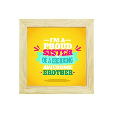 TheYaYaCafe 6X6 Inches Birthday Bhaidooj Gifts for Brother, Desk Clock Proud Sister of A Freaking Awesome Brother Table Clock