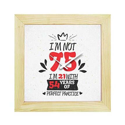 TheYaYaCafe 75Th Birthday Gifts, 8 X 8 Inches Desk Clock I Am Not 75 Years Canvas