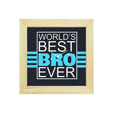 Yaya Cafe Birthday Bhaidooj Gifts for Brother, Worlds Best Brother Ever Framed Wall Clock - 8 x 8 inches