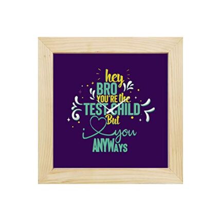 Yaya Cafe Birthday Rakhi Gifts for Brother, Test Child Bro Framed Wall Clock - 10 x 10 inches Birthday Rakhi